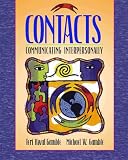 Contacts: Communicating Interpersonally