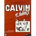Calvin et Hobbes Int�grale, Tome 2 : Chou bi dou wouah ; Quelque chose bave sous le lit !