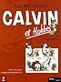 Calvin et Hobbes Int�grale, Tome 2 : Chou bi dou wouah ; Quelque chose bave sous le lit !