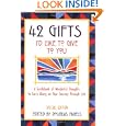 42 Gifts I'd Like to Give to You: A Guidebook of Wonderful Thoughts to Carry Along on Your Journey Through Life (Self-Help)