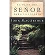 El Plan Del Senor Para La Iglesia (Spanish Edition) ~ John MacArthur