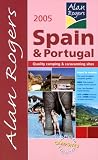 Alan Rogers Spain and Portugal 2005: Quality Camping and Caravanning Sites (Alan Rogers Guides)