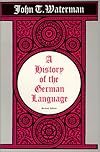History of the German Language (Revised Edition)