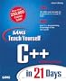 Sams Teach Yourself C++ in 21 Days (4th Edition) (Sams Teach Yourself...in 21 Days)