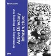 Understanding and Designing Your Active Directory Infrastructure (White Book)