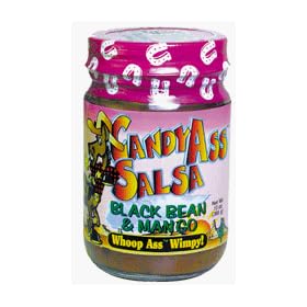 Candy Ass Salsa - Can't handle the heat? Well, we have our Whoop Ass Wimpy Salsa just for you. This salsa is loaded with black beans, mango, and a combo of gourmet spices, tomatoes, and green chillies.