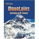 Mountains: Surviving On Mt. Everest (X-Treme Places) book cover