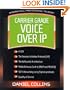 Carrier Grade Voice Over IP