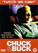 Chuck and Buck [DVD] [2000]