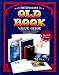 Huxford's Old Book Value Guide: 25,000 Listings of Old Books with Current Values by Bob Huxford ISBN 1574321196