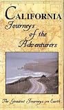 The Greatest Journeys on Earth: California Journeys through the Rockies