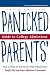 Panicked Parents College Adm, Guide to (Panicked Parents' Guide to College Admissions...