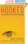 Hooked: A Thriller About Love and Other Addictions