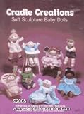 Cradle Creations, Soft Sculpture Baby Dolls