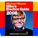 Mike's Election Guide