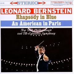 Gershwin: Rhapsody In Blue; An American In Paris & Bernstein: Symphonic Dances From "West Side Story"; Symphonic Suite From "On The Waterfront"