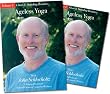 Chair, Floor, and Standing Routines: Ageless Yoga (2 Vol. Set): Great for Seniors and for All Sizes, Shapes, and Conditions