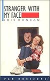 Stranger with my face