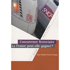 Concurrence ferroviaire : La France peut-elle gagner ?