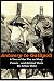Antwerp to Gallipoli - A Year of the War on Many Fronts - and Behind Them