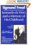 Leonardo da Vinci and a Memory of His Childhood (The Standard Edition)  (Complete Psychological Works of Sigmund Freud)