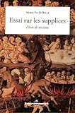 Essai sur les supplices : L'�tat de la victime