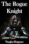 The Rogue Knight