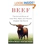 Beef: The Untold Story of How Milk, Meat, and Muscle Shaped the World