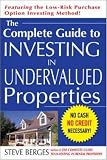 The Complete Guide to Investing in Undervalued Properties