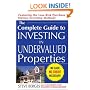 The Complete Guide to Investing in Undervalued Properties
