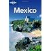 Lonely Planet Mexico 12th Ed.: 12th Edition