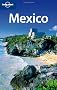 Mexico (Lonely Planet Mexico)