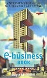 The E-business Book: A Step-by-step Guide to E-Commerce and Beyond (Bloomberg Small Business)