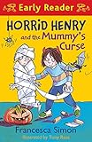 Horrid Henry and the mummy's curse