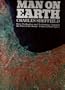 Man on Earth