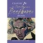 The "Classic FM" Friendly Guide to Beethoven