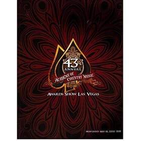 ACADEMY OF COUNTRY MUSIC 43RD ANNUAL AWARDS SHOW PROGRAM 2008 (ACMA) CBS TV, MAY 18; MGM GRAND GARDEN, LAS VEGAS, NEVADA