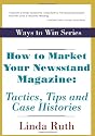 How to Market your Newsstand Magazine: Tactics, Tips, and Case Histories