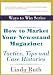 How to Market your Newsstand Magazine: Tactics, Tips, and Case Histories