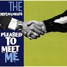Pleased To Meet Me