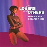 For Lovers and Others: Force M.D.'s Greatest Hits