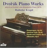 Dvor���k: Piano Works Played on Dvor���k's Own B���sendorfer Piano
