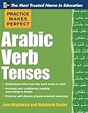 Practice Makes Perfect Arabic Verb Tenses (Practice Makes Perfect Series)