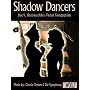Shadow Dancers Vol 4. Mistress Kiki's Fetish Temptation