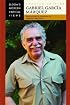 Gabriel Garcia Marquez (Bloom's Modern Critical Views)