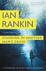 Standing in Another Man's Grave (Detective Inspector Rebus)