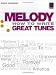 Melody: How to Write Great Tunes