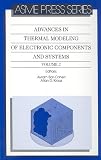Advances in Thermal Modeling of Electronic Components and Systems (0791800156) by Kraus, Allan D.
