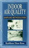 Indoor Air Quality: Sampling Methodologies