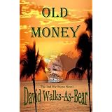 Old Money [The 2nd Ely Stone Novel] (The Ely Stone Novels)